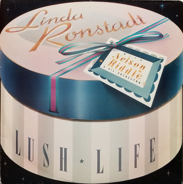 Linda Ronstadt With Nelson Riddle And His Orchestra - Lush Life - LP / Vinyl