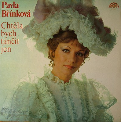 Pavla Břínková - Chtěla Bych Tančit Jen - LP / Vinyl