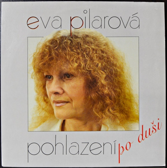 Eva Pilarová - Pohlazení Po Duši - LP / Vinyl