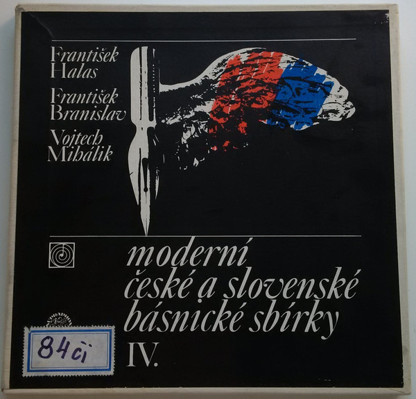 František Halas / František Branislav / Vojtech Mihálik - Moderní České A Slovenské Básnické Sbírky IV. - LP / Vinyl