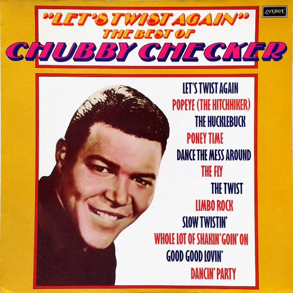 Chubby Checker - Let's Twist Again: The Best Of Chubby Checker - LP / Vinyl