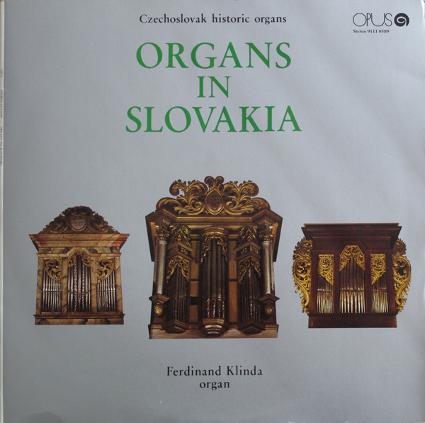 Ferdinand Klinda - Organs In Slovakia - Czechoslovak Historic Organs - LP / Vinyl