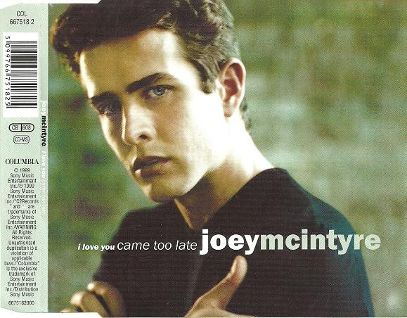 Joey McIntyre - I Love You Came Too Late - CD
