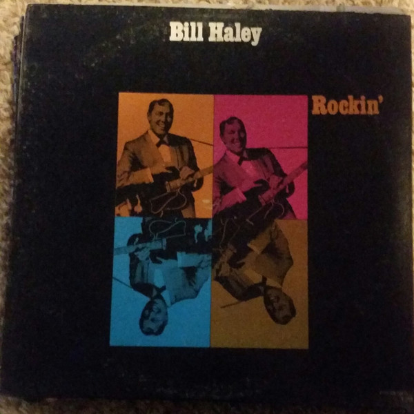 Bill Haley And His Comets - Rockin' - LP / Vinyl