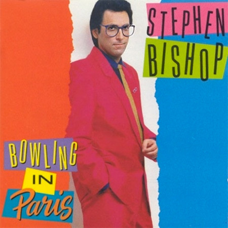 Stephen Bishop - Bowling In Paris - LP / Vinyl