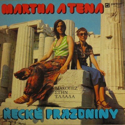 Martha A Tena Elefteriadu - Řecké Prázdniny - LP / Vinyl