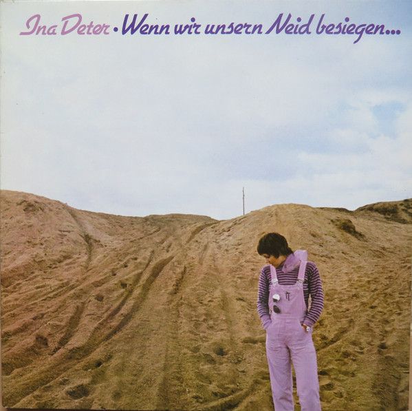 Ina Deter - Wenn Wir Unsern Neid Besiegen... - LP / Vinyl