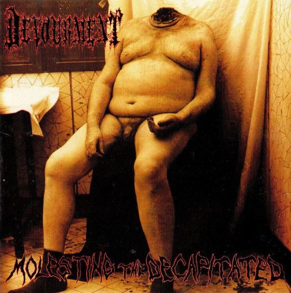 Devourment - Molesting The Decapitated - CD