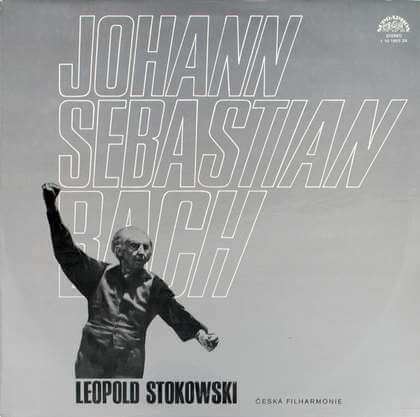 Johann Sebastian Bach - Leopold Stokowski
