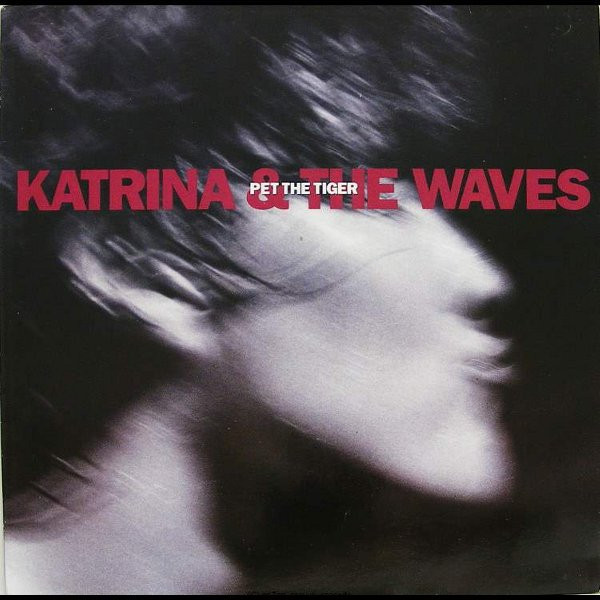 Katrina And The Waves - Pet The Tiger - LP / Vinyl