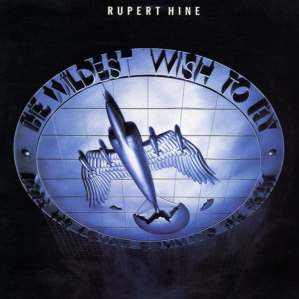 Rupert Hine - The Wildest Wish To Fly - LP / Vinyl