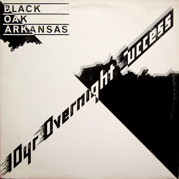Black Oak Arkansas - 10yr Overnight Success - LP / Vinyl