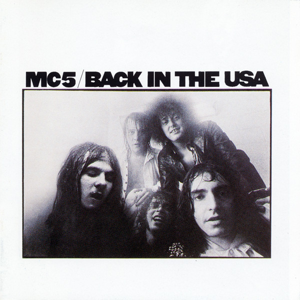 MC5 - Back In The USA - CD