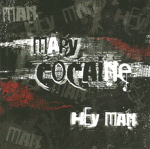 Mary Cocaine - Hey Man - CD