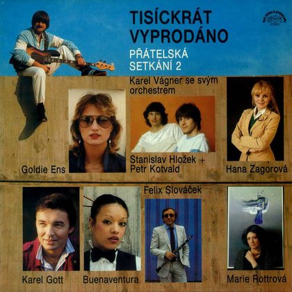 Orchestr Karla Vágnera - Tisíckrát Vyprodáno - Přátelská Setkání 2 - LP / Vinyl