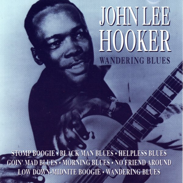 John Lee Hooker - Wandering Blues - CD