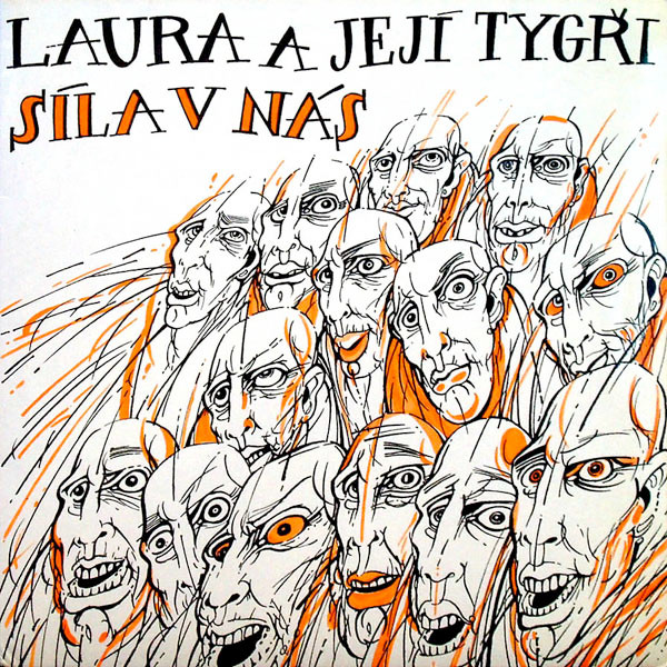 Laura A Její Tygři - Síla V Nás - LP / Vinyl