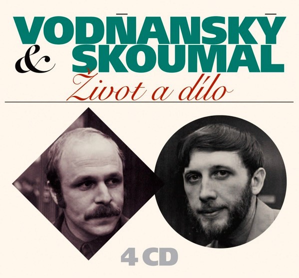 Vodňanský & Skoumal - Život A Dílo - CD