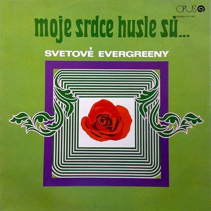 Brno Radio Pops Orchestra - Moje Srdce Husle Sú… Svetové Evergreeny - LP / Vinyl