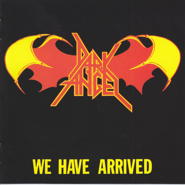 Dark Angel - We Have Arrived - CD