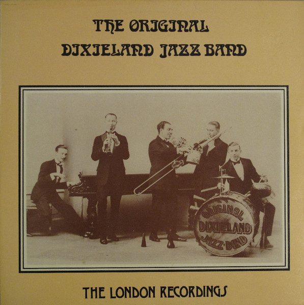 Original Dixieland Jazz Band - The London Recordings - LP / Vinyl