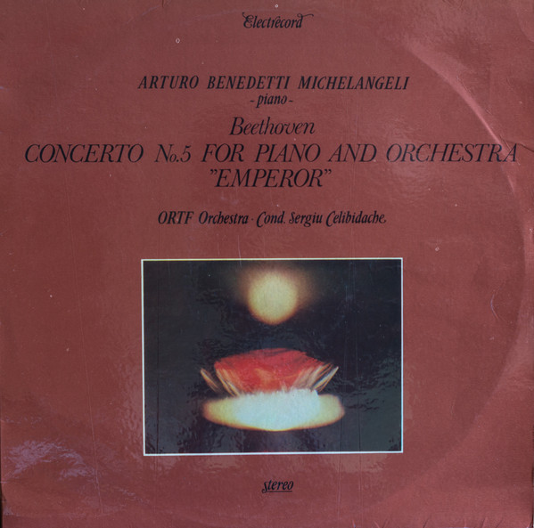 Ludwig van Beethoven - Arturo Benedetti Michelangeli - Piano - Orchestre National De France · Cond. Sergiu Celibidache - Concerto No.5 For Piano And Orchestra "Emperor" - LP / Vinyl