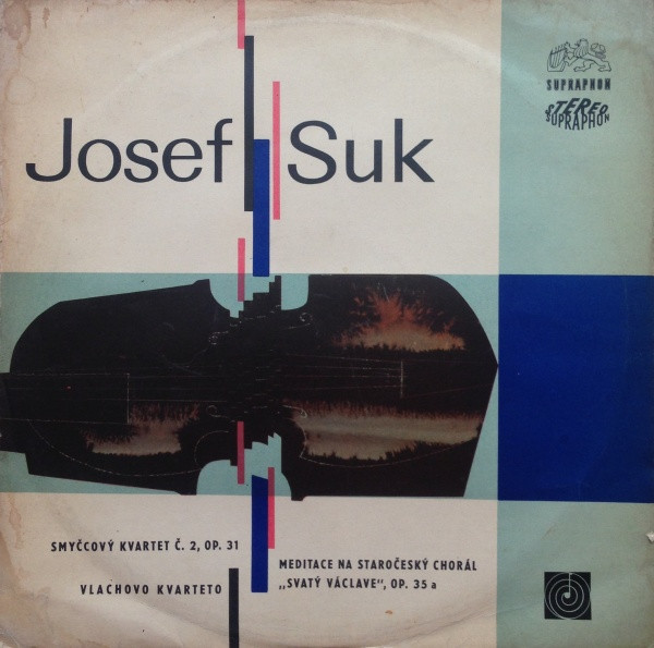 Josef Suk - Vlach Quartet - Smyčcový Kvartet Č. 2