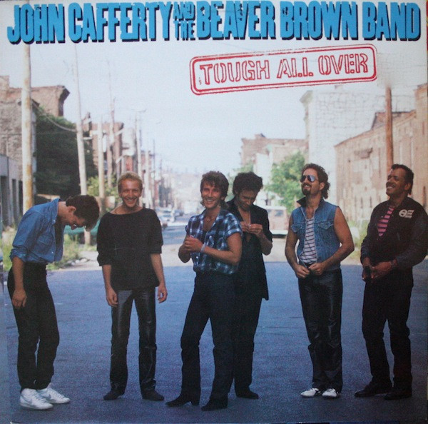 John Cafferty And The Beaver Brown Band - Tough All Over - LP / Vinyl