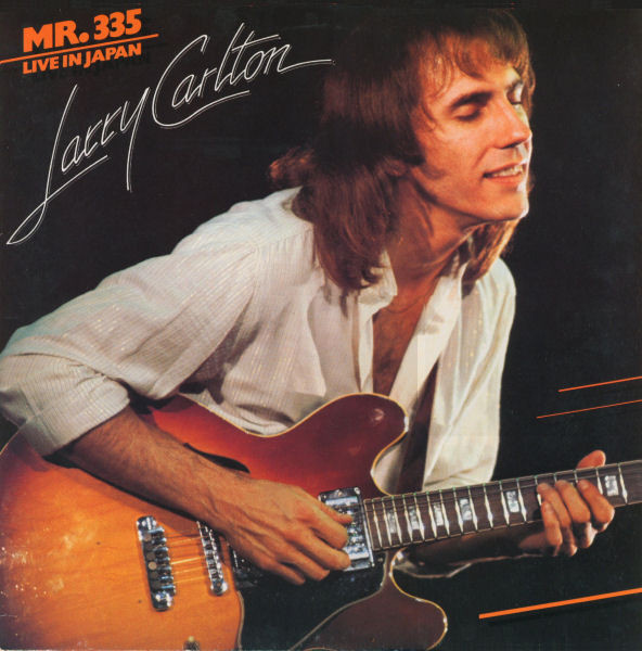 Larry Carlton - Mr. 335 - Live In Japan - LP / Vinyl