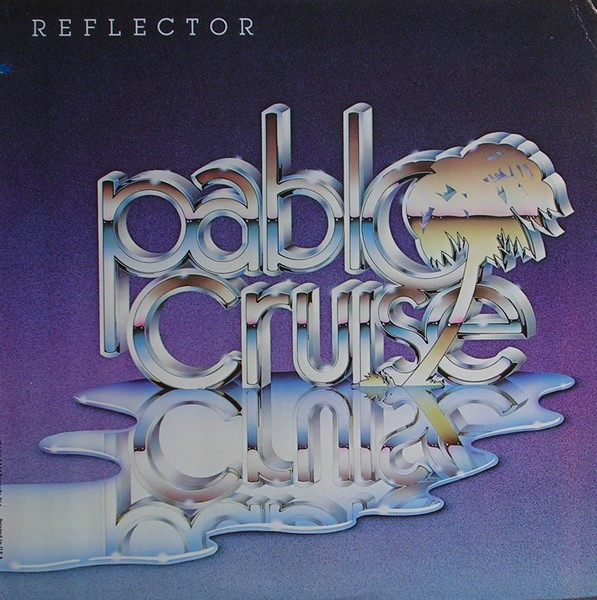 Pablo Cruise - Reflector - LP / Vinyl