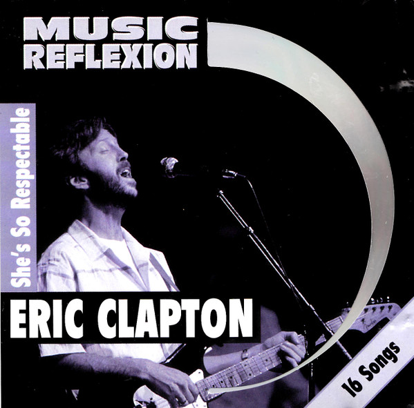 Eric Clapton - She's So Respectable - CD