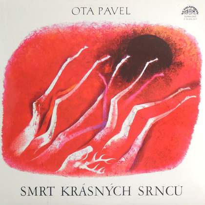 Ota Pavel - Smrt Krásných Srnců - LP / Vinyl