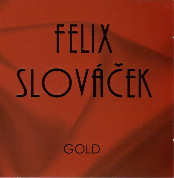 Felix Slováček - Gold - CD