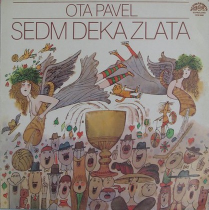 Ota Pavel - Sedm Deka Zlata - LP / Vinyl