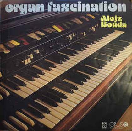 Alojz Bouda - Organ Fascination - LP / Vinyl
