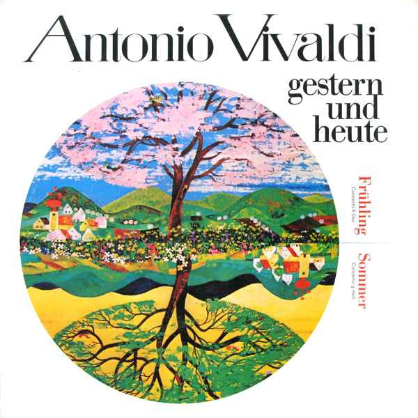Antonio Vivaldi - Gestern Und Heute (Frühling Concerto E-Dur / Sommer Concerto G-moll) - LP / Vinyl
