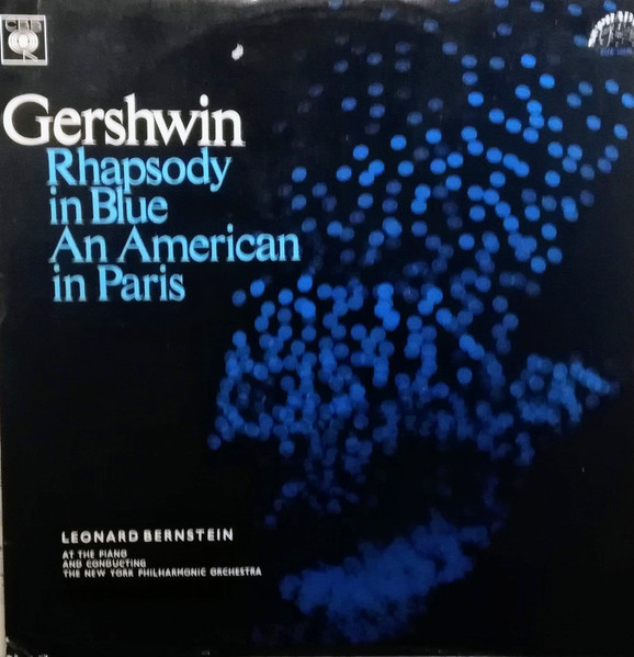 George Gershwin - Leonard Bernstein