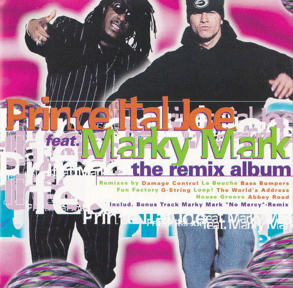 Prince Ital Joe Feat. Marky Mark - The Remix Album - CD