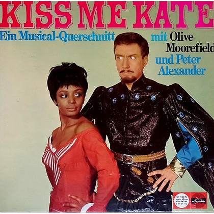 Olive Moorefield Und Peter Alexander - Kiss Me Kate - Ein Musical-Querschnitt - LP / Vinyl