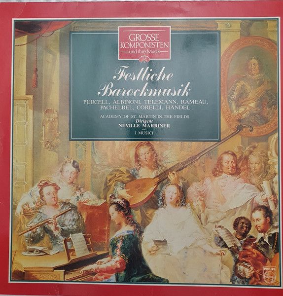 The Academy Of St. Martin-in-the-Fields / Sir Neville Marriner / I Musici - Festliche Barockmusik - LP / Vinyl