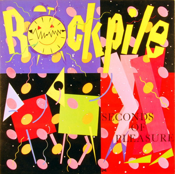 Rockpile - Seconds Of Pleasure - LP / Vinyl