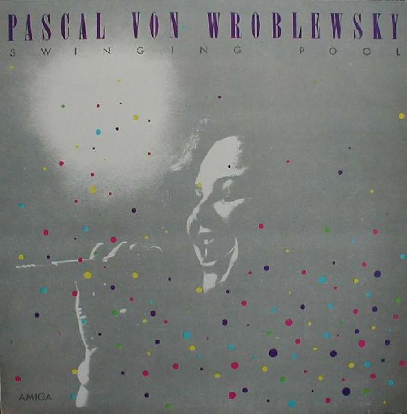 Pascal von Wroblewsky - Swinging Pool - LP / Vinyl