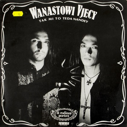 Wanastowi Vjecy - Tak Mi To Teda Nandey - LP / Vinyl