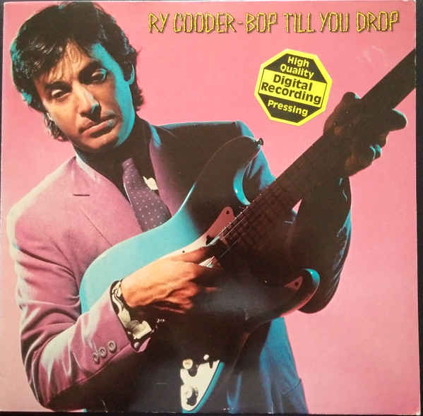 Ry Cooder - Bop Till You Drop - LP / Vinyl