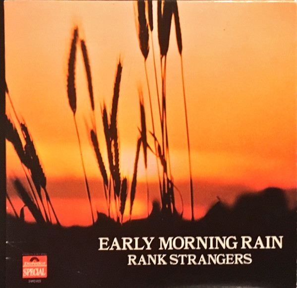 Rank Strangers - Early Morning Rain - LP / Vinyl