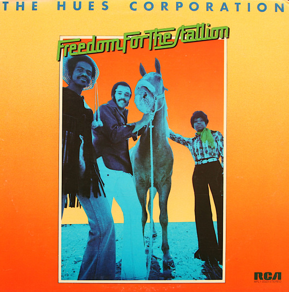 The Hues Corporation - Freedom For The Stallion - LP / Vinyl