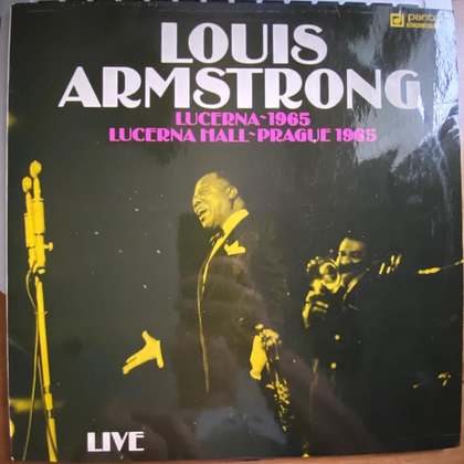 Louis Armstrong - Lucerna-1965 - Lucerna Hall-Prague 1965 - Live - LP / Vinyl