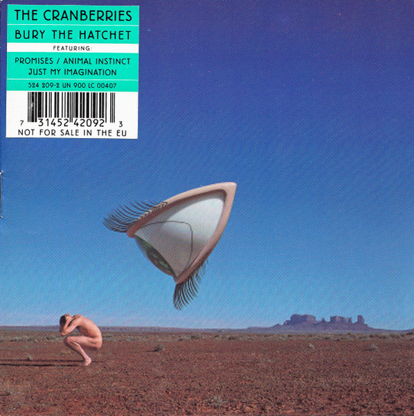 The Cranberries - Bury The Hatchet - CD