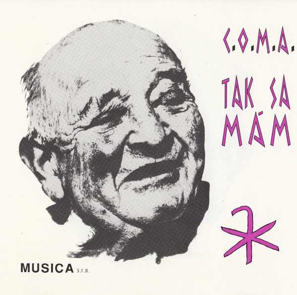 C.O.M.A. - Tak Sa Mám - CD