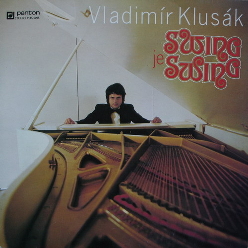 Vladimír Klusák - Swing Je Swing - LP / Vinyl